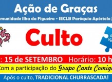 Culto de Ação de Graças e Churrascada na Comunidade Evangélica de Confissão Luterana Ilha da Figueira