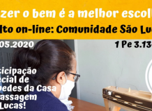 Fazer o bem é a melhor escolha! Culto on-line 17 de maio de 2020