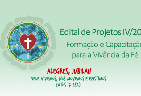 Edital de Projetos IV/2017 - Formação e Capacitação para a Vivência da Fé