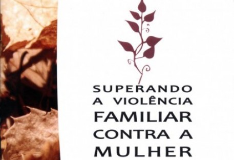 Superando a Violência Familiar contra a Mulher