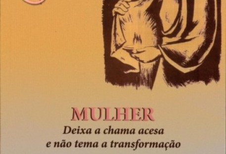 Mulher. Deixa a chama acesa e não tema a transformação. Deus te ama 100%