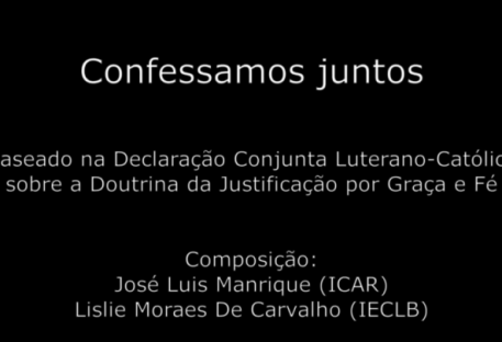 Somente por graça - Deus nos renova e chama para o Reino - Confessamos juntos