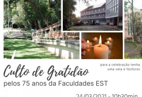 Culto de Gratidão pelos 75 Anos da Faculdades EST