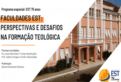 Faculdades EST: Perspectivas e desafios na formação teológica | EST 75 Anos