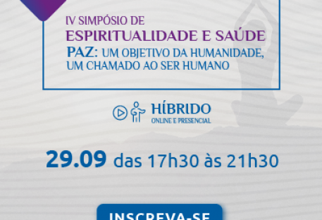 IV Simpósio de Espiritualidade e Saúde no Hospital Moinhos de Vento - Porto alegre/RS