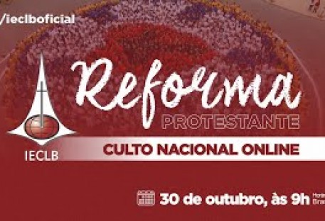 Culto Nacional Online - Reforma Protestante - 30 de outubro de 2022