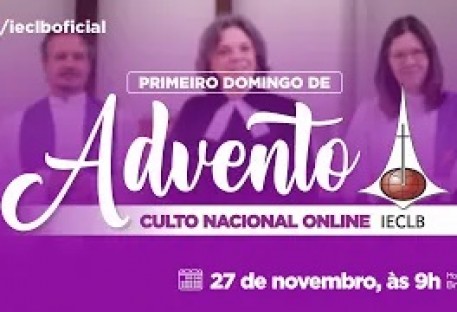 Culto Nacional Online - 1º Domingo de Advento - Sede Nacional