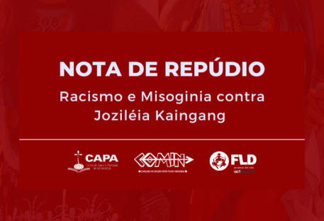 Nota de Repúdio - Racismo e Misoginia contra Joziléia Kaingang