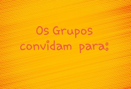 GRUPOS CONVIDAM... SETEMBRO 2024