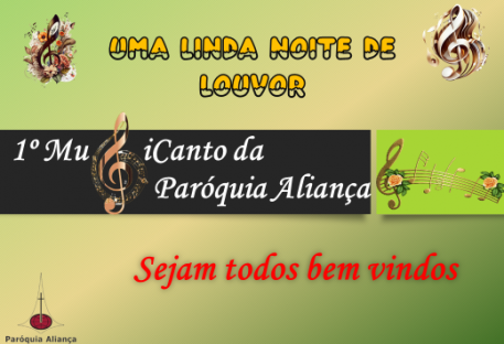 1º Mu&icanto da Paróquia Aliança