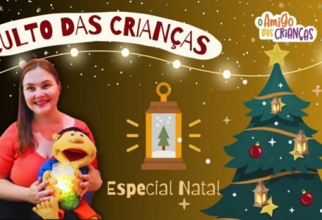 Jesus: Luz para o Mundo! Culto das Crianças especial de Natal