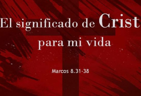 O significado de Cristo para minha vida.