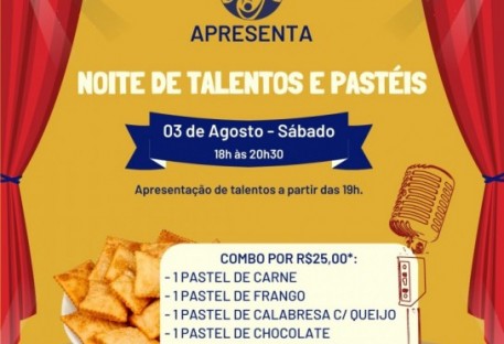 Vem aí a Noite de Talentos e Pastéis!