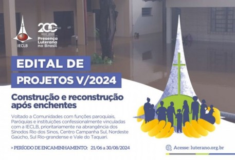 EDITAL DE PROJETOS V/2024 – Construção e Reconstrução Após Enchentes