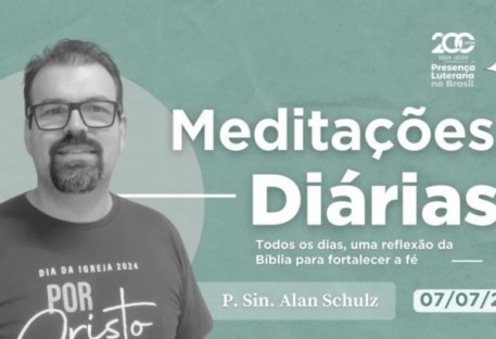 Meditações Diárias 07/07/2024 - Ezequiel 18.27e Mateus 16.26