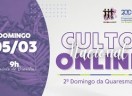 Culto Nacional Online - 2º Domingo na Quaresma - 5 de março de 2023